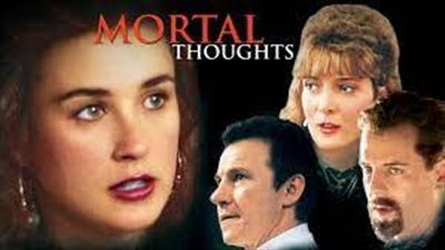 قصة فيلم Mortal Thoughts