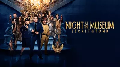 قصة فيلم  Night at the Museum Secret of the Tomb