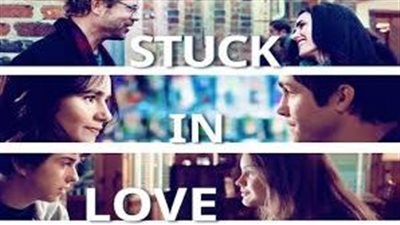 قصة فيلم Stuck in Love 