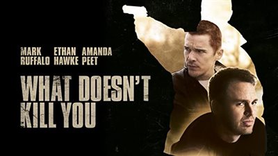 قصة فيلم What Doesn't Kill You