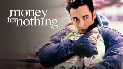 قصة فيلم Money for Nothing
