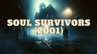 قصة فيلم Soul Survivors 
