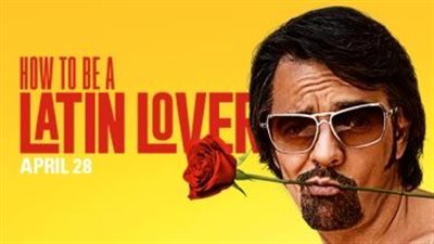 قصة فيلم How to Be a Latin Lover