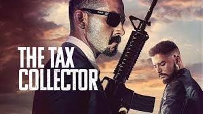 قصة فيلم The Tax Collector