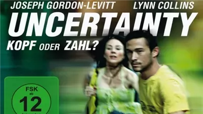 قصة فيلم Uncertainty