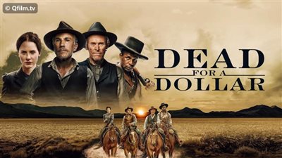 قصة فيلم Dead for a Dollar