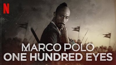 قصة فيلم Marco Polo One Hundred Eyes
