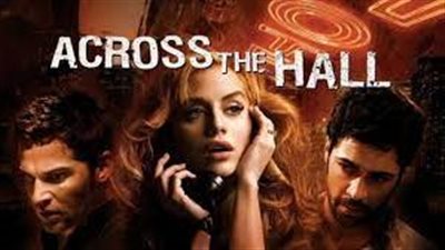 قصة فيلم Across the Hall
