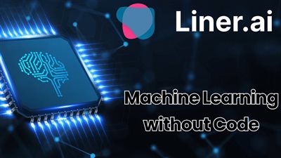 Liner ai أداة مجانية تتيح تدريب نماذج التعلم الآلي دون الحاجة إلى كتابة أكواد برمجية